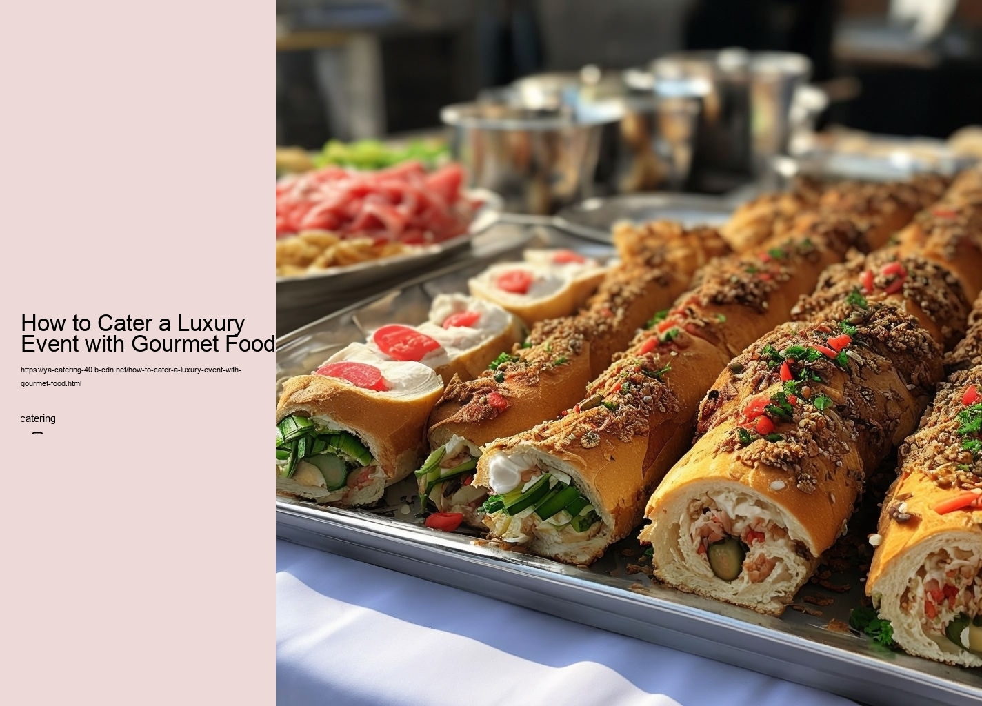 How to Cater a Luxury Event with Gourmet Food